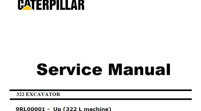 Caterpillar cat 322 l excavator (prefix 9rl) service repair manual (9rl00001 and up)