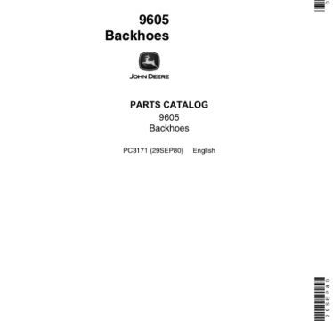 John Deere 9605 Backhoe Parts Catalog Manual PC3171 John Deere 9605 Backhoe Attachments Parts Catalog Manual PC3171