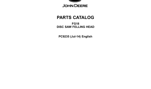 John Deere FG18 Felling Heads Parts Manual PC9235 John Deere FG18 Felling Heads Parts Manual PC9235