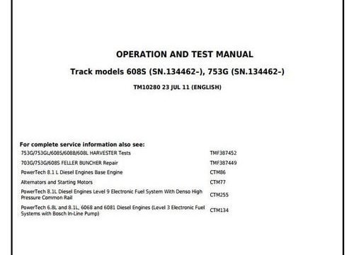 John Deere 753G John Deere 753G, 608S Tracked Feller Buncher Diagnostic & Test Service Manual
