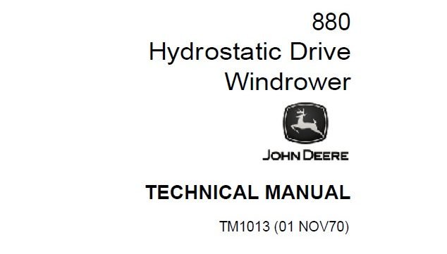 John Deere 880 Hydrostatic John Deere 880 Hydrostatic Drive Windrower Service Repair Manual