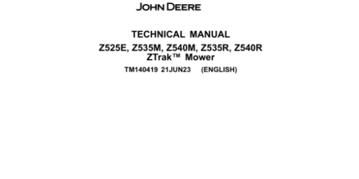 John Deere Z525E–Z540R Mower Technical Service Manual