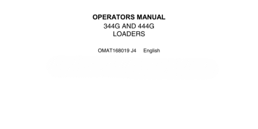 John Deere 344G and 444G Loaders Operator’s Manual