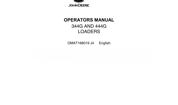 John Deere 344G and 444G Loaders Operator’s Manual