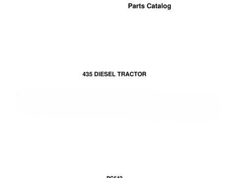 John Deere 435 DIESEL Tractor Parts Catalog (PC642)