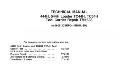 John Deere 444H 544H Loader TC44H Tool Carrier Repair Manual tm1638