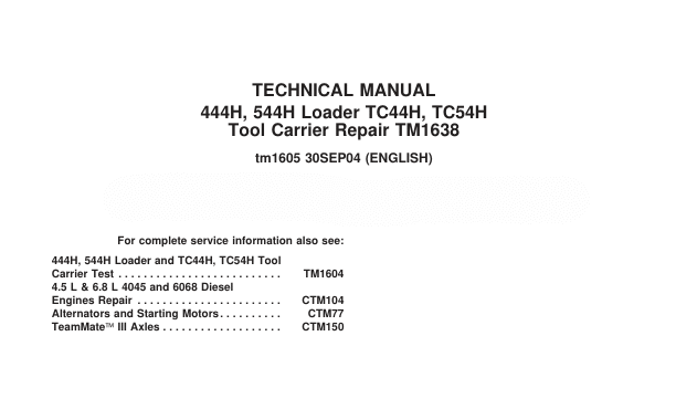 John Deere 444H 544H Loader TC44H Tool Carrier Repair Manual tm1638