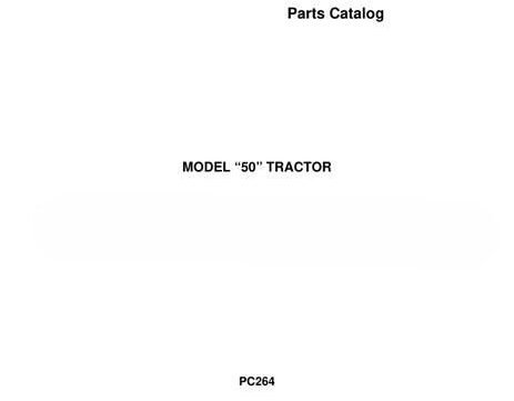 John Deere 50 MODEL Tractor Parts Catalog (PC264)