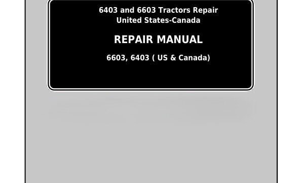 John Deere 6603, 6403 Tractors Repair Manual TM6024