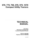John Deere 670, 970, 1070 Compact Utility Tractors Technical Manual