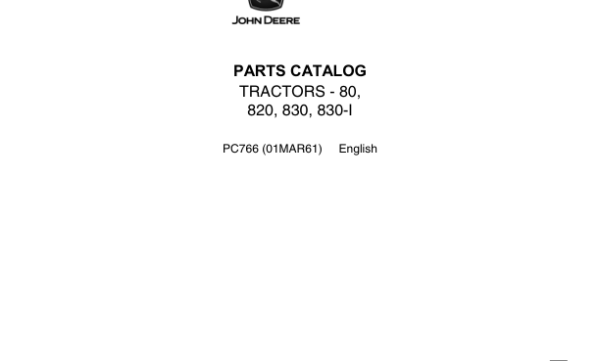 John Deere 80 John Deere 80, 820, 830, 830-I Tractors Parts Catalog Manual PC766