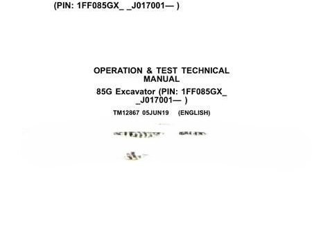 John Deere 85G Excavator Operation Test Technical Manual John Deere 85G Excavator Operation Test Technical Manual