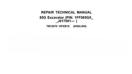 John Deere 85G Excavator Repair Technical Manual