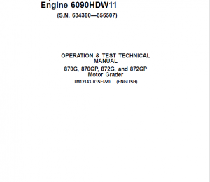 John Deere 870G 872GP Motor Grader Diagnostic, Operation and Test Manual