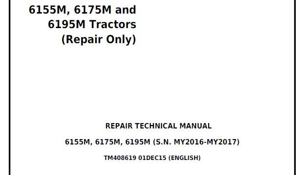 John Deere 6155M, 6155MH, 6175M, 6195M, 6210M Tractors Service Repair Technical Manual tm408619