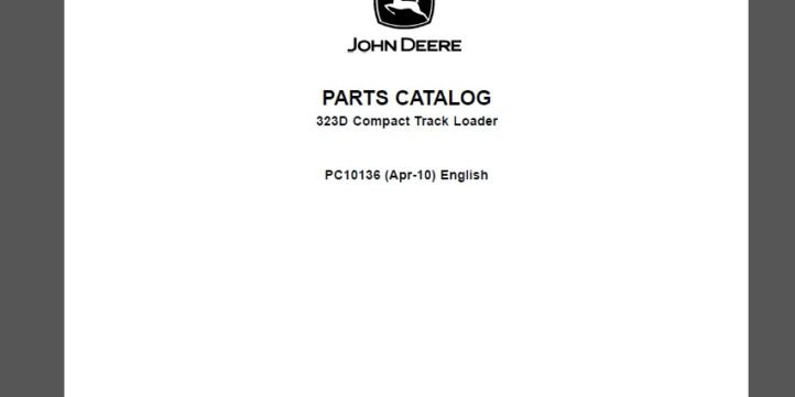 John Deere 323D Compact Track Loaders Parts Catalog Manual – PC10136