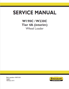 New Holland W190C W230C Tier 4A Wheel Loader Service Repair Manual New Holland W190C W230C Tier 4A Wheel Loader Service Repair Manual