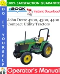 John Deere 2305 Compact Utility Tractor Operators Manual John Deere 4200, 4300, 4400 Compact Utility Tractors Operators Manual