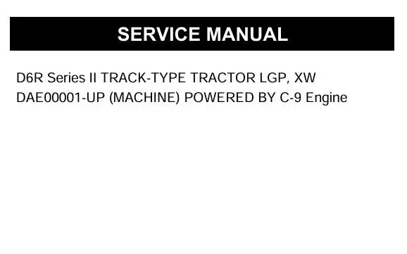 D6R Series II LGP XW Caterpillar Service Manual