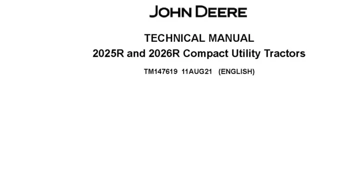John Deere 2025R 2026R Compact Utility Tractors Technical Manual TM147619