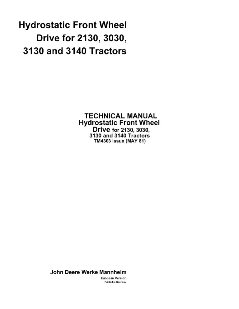 John Deere 2130 3030 3130 3140 Hydrostatic Front Wheel Drive Tractors Technical Manual TM4303