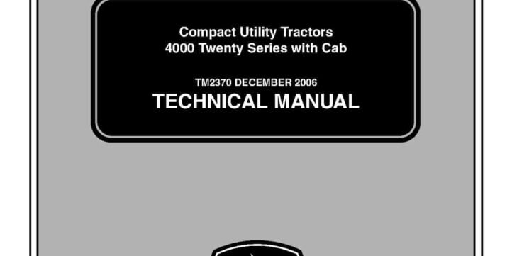 John Deere 4120 4320 4520 4720 Compact Utility Tractors Technical Manual TM2370