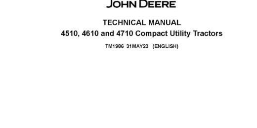 John Deere 4510, 4610, 4710 Compact Utility Tractors Diagnostic and Repair Technical Manual TM1986