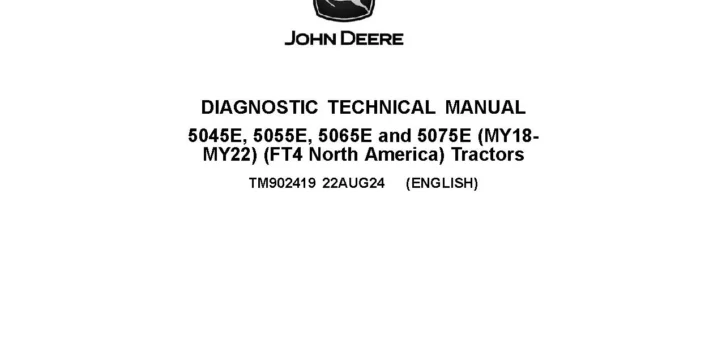 John Deere 5045E, 5055E, 5065E and 5075E FT4 Tractors (MY18-22, North American Edition) Diagnostic Manual TM902419