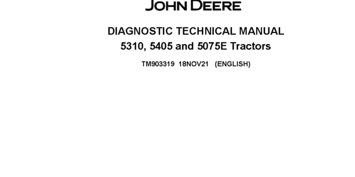 John Deere 5075E John Deere 5075E, 5310 and 5405 TREM Stage IV Tractors (Indian) Diagnostic Manual TM903319