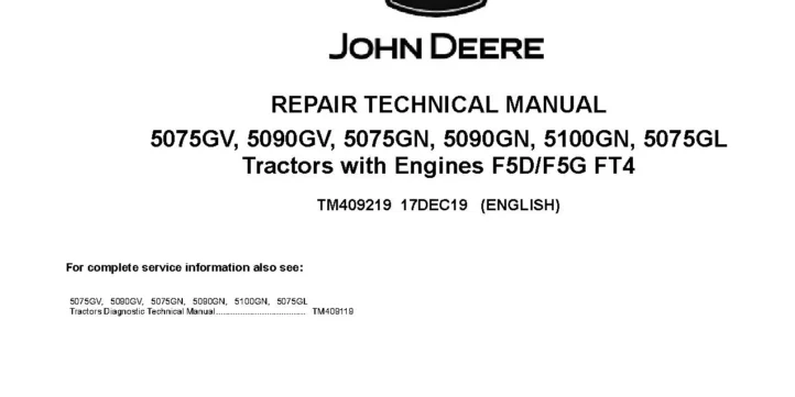 John Deere 5075GL 5075GN 5075GV 5090GN 5090GV 5100GN Tractors Repair Manual TM409219