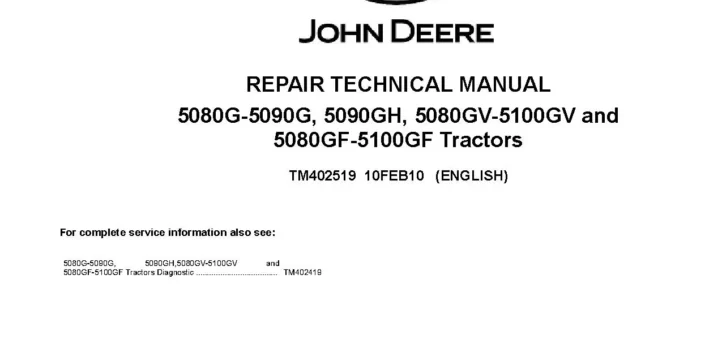 John Deere 5080G 5080GF 5080GV 5090G 5090GF 5090GH 5090GV 5100GF 5100GV Tractors Repair Manual TM402519