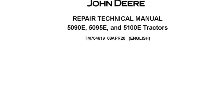 John Deere 5090E 5095E 5100E Tractors Repair Manual TM704619