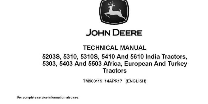 John Deere 5203S John Deere 5203S, 5303, 5310, 5310S, 5403, 5410, 5503 and 5610 Tractors (Europe, Asia, Africa) Technical Manual TM900119