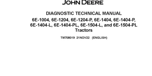 John Deere 6E-1004 6E-1204P 6E-1404L 6E-1404P 6E-1404PL 6E-1504-L 6E-1504-PL Tractors Diagnostic Manual TM708019