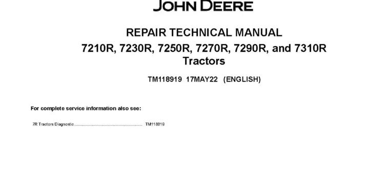 John Deere 7210R 7230R 7250R 7270R 7290R 7310R Tractors Repair Manual TM118919