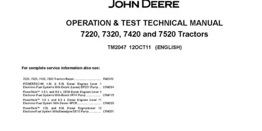 John Deere 7220 7320 7420 7520 Tractors Operation and Test Manual TM2047