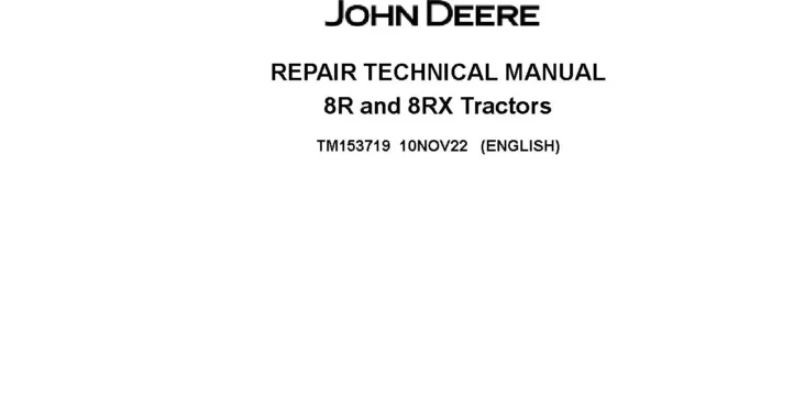 John Deere 8RX 310 8RX 340 8RX 370 8RX 410 8R 230 8R 2304 8R 250 8R 2704 8R 280 8R 3004 8R 310 8R 340 8R 370 8R 410 Tractors Repair Manual TM153719