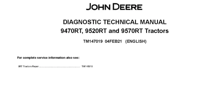 John Deere 9470RT 9520RT 9570RT Tracked Tractors Diagnostic Manual TM147019