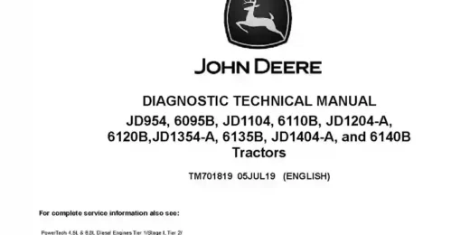 John Deere JD1104 JD1204-A JD1354-A JD1404-A JD954 6095B 6110B 6120B 6135B 6140B Tractors Diagnostic Manual TM701819