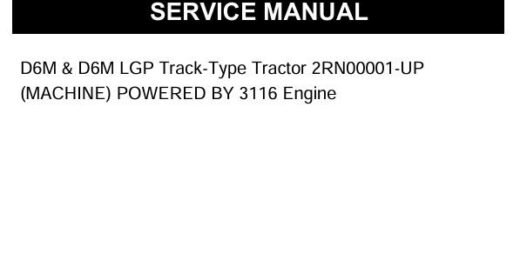 Service Manual Caterpillar D6M & D6M LGP | 3116 Engine 2RN00001-UP