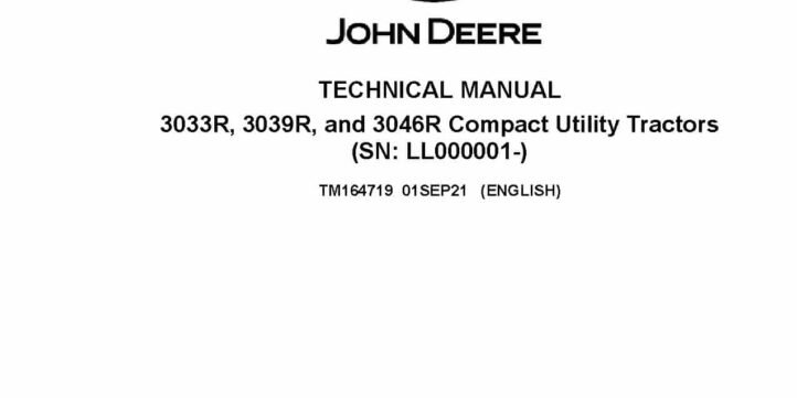 John Deere 3033R 3039R John Deere 3033R 3039R 3046R Tractor Technical Manual TM164719