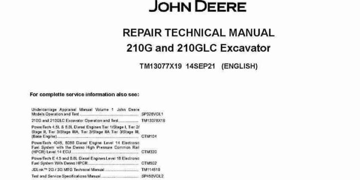 John Deere 210G and 210GLC Crawler Excavators Repair Manual TM13077X19 John Deere 210G and 210GLC Crawler Excavators Repair Manual TM13077X19