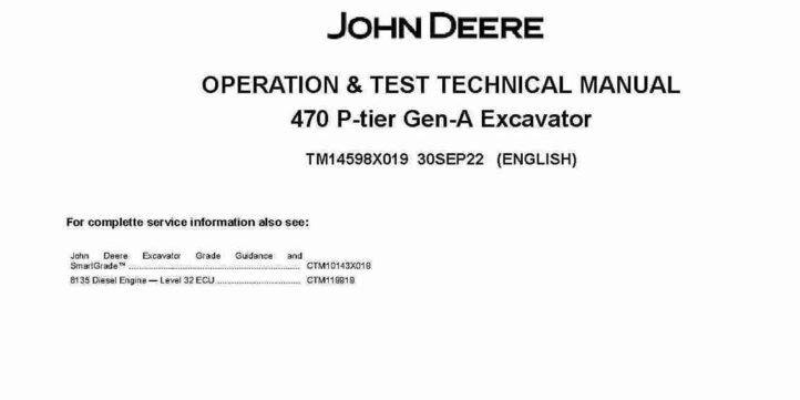 John Deere 470 P-Tier Crawler Excavators Operation and Test Manual TM14598X019 John Deere 470 P-Tier Crawler Excavators Operation and Test Manual TM14598X019