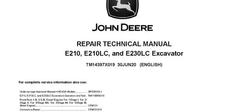 John Deere E210 E210LC E230LC Crawler Excavators Repair Manual TM14397X019 John Deere E210 E210LC and E230LC Crawler Excavators Repair Manual TM14397X019