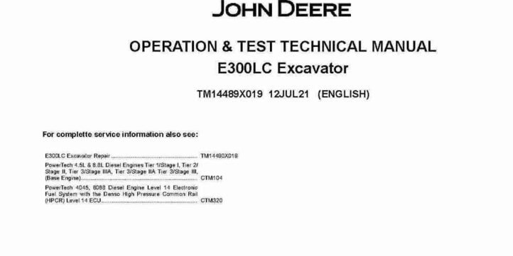 John Deere E300LC Crawler Excavators (SN. from C000001, D000002) Operation and Test Manual TM14489X019 John Deere E300LC Crawler Excavators (SN. from C000001, D000002) Operation and Test Manual TM14489X019