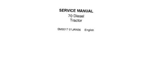 John Deere 70 (SN: 700001-) Diesel Tractors Service Manual SM2017