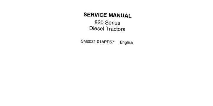 John Deere 80, 820 and 830 Diesel Tractors Service Manual SM2021